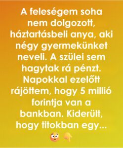 Azt hittem, hogy mindent tudok a feleségemről… de kiderült, hogy tévedtem azt-hittem-mindent-tudok-a-feles-gemr-l-t-vedtem